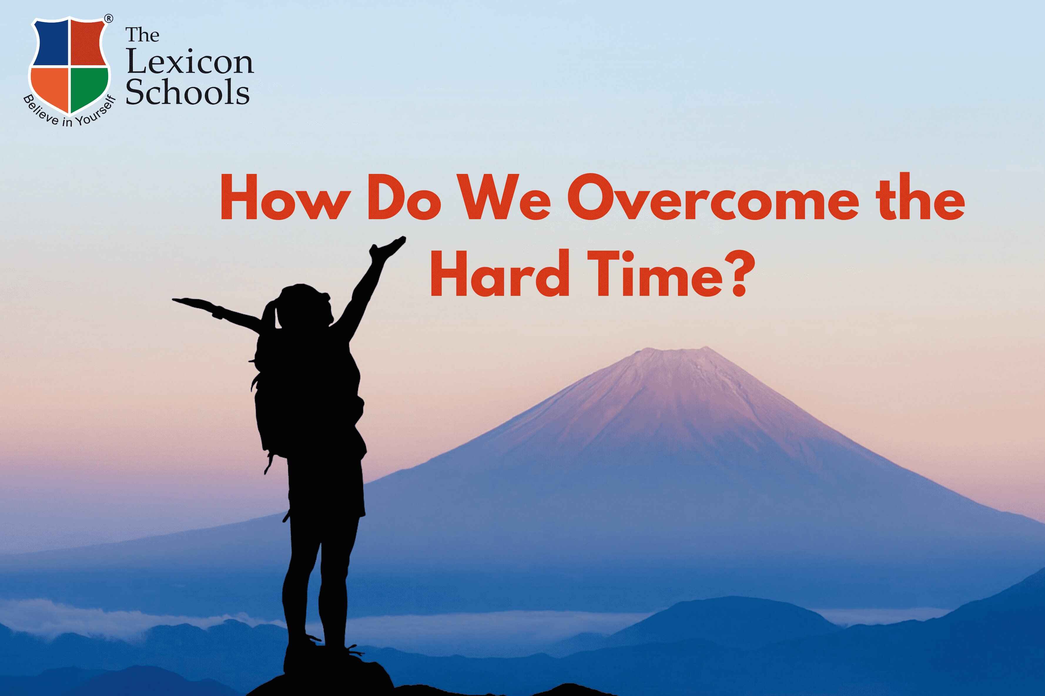 How Do We Overcome the Hard Time ?