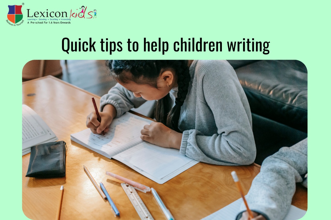 Quick Tips To Help Children Writing