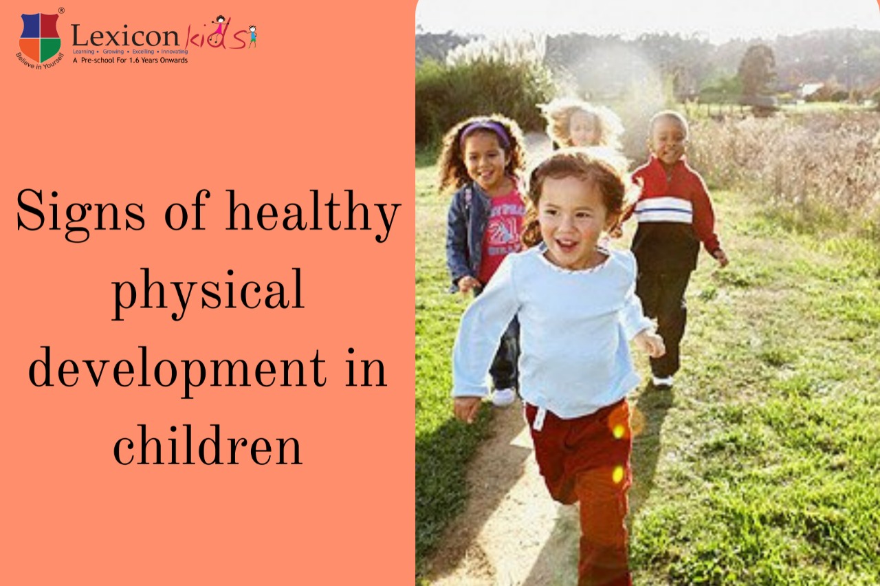 Signs Of Healthy Physical Development In Children